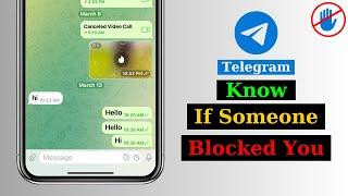 How To Know If Someone Blocked You on Telegram 2024 (Full Guide)