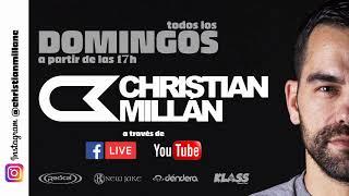 CHRISTIAN MILLÁN @ DOMINGO 24 MAYO 2020