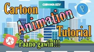 PAANO GUMAWA  CARTOON ANIMATION  w/CHROMA KEY|  KINEMASTER | TAGALOG TUTORIAL | MOBILE | Mr.SmyL_ TV