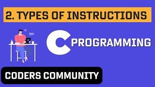 Chapter - 2 | C Instructions | Let Us C Book | C Programming |  Coders Community