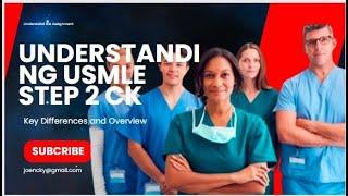 Mastering USMLE Step 2 CK - Differences, Tips & Strategies
