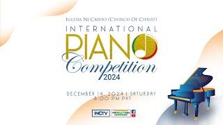 INC INTERNATIONAL PIANO COMPETITION 2024 | December 14, 2024 | 8:00 p.m. PHT