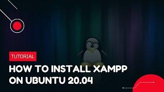 How to install XAMPP on Ubuntu 20.04 | VPS Tutorial