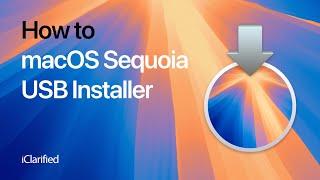 How to Create a Bootable macOS Sequoia USB Installer