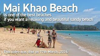 Mai Khao Beach is one of the best beaches if you want a relaxing and beautiful sandy beach.