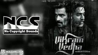 Vikram Vedha BGMNo Copyright | Tamil Sam.C.S Vijay Sethupath | Ncs Tamil BGM | 