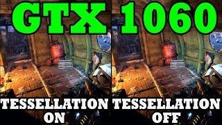 METRO EXODUS | GTX 1060 | Ryzen 5 2600X | Tessellation ON vs OFF | FPS