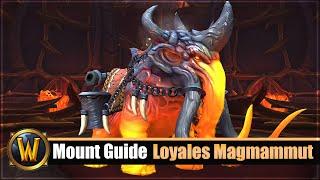 Erfolgs/Mount Guide #278: [Loyales Magmammut] + [Schwerer Mammutdiebstahl]