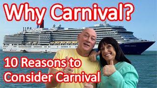 Why Choose a Carnival Cruise? - 10 Reasons to Consider a Carnival cruise for Your Holiday