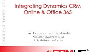 Dynamics CRM Online: Integrating CRM Online and Office 365