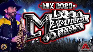 La Maquinaria Norteña 2023 Mix Keith Nieto #DjAlfonzo @LaMaquinariaNortena