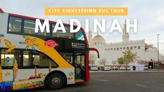 Discover Madinah with City Sightseeing - The World's Leading Open-Top Bus Tour Service [4K] UHD