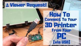 How to connect to your 3D Printer from your PC via USB!