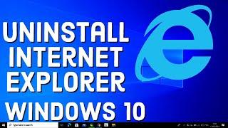 How to Uninstall Internet Explorer in Windows 10 /   Windows 11