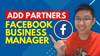 How to Add Partner to Facebook Business Manager [UPDATED]