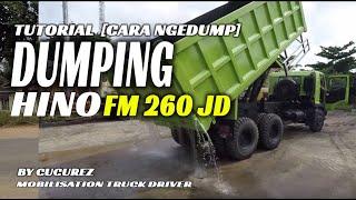 driving hino 500 fm 260 jd + [dumping tutorial] cara ngedump for beginer