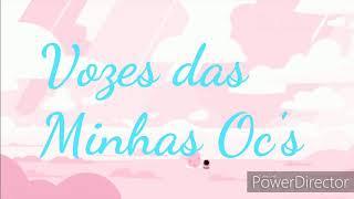 ღ Vozes das minhas Oc's ღ - Gacha Life ღ