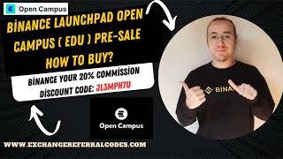 Binance Launchpad Open Campus (EDU) Token Pre-sale How to Buy?