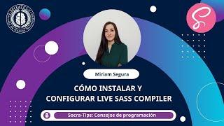 SocraTips - Cómo instalar y configurar Live Sass Compiler - SocraTech