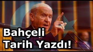 Bahçeli Tarih Yazdı Muhteşem Konuşma