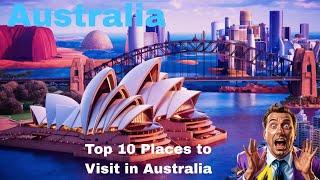 Top 5 Best Places to Visit in Australia: Exploring the Land Down Unde.