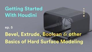 Bevel, Extrude, Boolean & Other Basics of Hard Surface Modeling – Getting Started With Houdini ep. 5