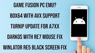 New PC Emu GameFusion? Box64 with AVX, Flicker Fix for A7xx, upcoming DarkOS/Winlator Update