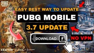 PUBG 3.7 UPDATE HERE | HOW TO UPDATE PUBG 3.7 GLOBAL VERSION | PUBG MOBILE 3.7 UPDATE DOWNLOAD