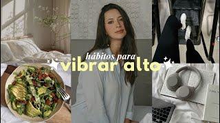 12 hábitos QUE FUNCIONAN para elevar tu vibra  | Nancy Loaiza