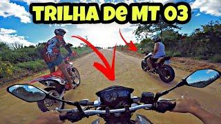 COLOCAMOS DUAS YAMAHA MT 03 NA TRILHA