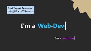 Text Typing Animation in HTML CSS and Javascript | Auto Typing Effect