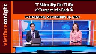 Vietface Tonight |  TT Biden tiếp đón TT đắc cử Trump tại tòa Bạch Ốc.  | 11/13/24