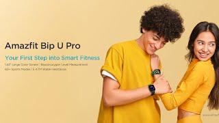 Introducing the Amazfit Bip U Pro