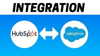 How To Integrate Hubspot With Salesforce