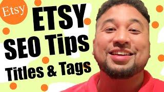 ETSY SEO 2021: How to do TITLES and TAGS for ETSY Search, Etsy SEO Tips 2021, Etsy SEO for BEGINNERS