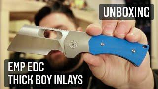 Unboxing: EMP EDC Thick Boy Inlays