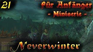  Neverwinter für Anfänger #21 - Neverdeath Friedhof - Let's Play