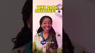 Why Data Analysis?