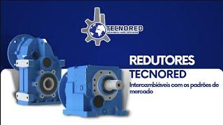 APRESENTAÇÃO DE PRODUTOS - REDUTORES TECNORED