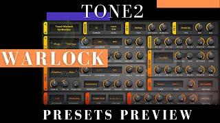 Tone2 | Warlock | Presets Preview (No Talking)