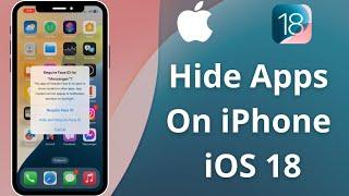 How to Hide Apps On iPhone iOS 18