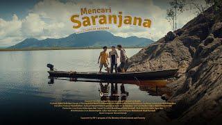 Film Pendek  - Mencari Saranjana (2023)