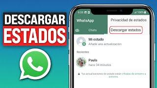 Cómo DESCARGAR ESTADOS de WhatsApp Sin INSTALAR Apps (2025)