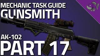 Gunsmith Part 17 - Mechanic Task Guide - Escape From Tarkov