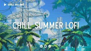 Sunny Days ️ Chill Summer Lofi [chill lo-fi hip hop beats]