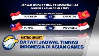 Catat!  Jadwal Timnas Indonesia U 24 di Grup F Asian Games