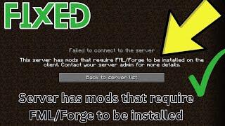 How to Fix This server has mods that require FML/Forge to be installed on Minecraft