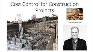 Lecture 1A Cost Control for Construction Projects