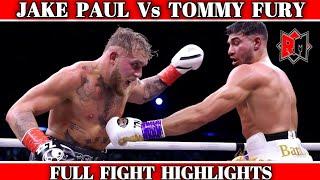 Jake Paul Vs Tommy Fury Full Fight Highlights