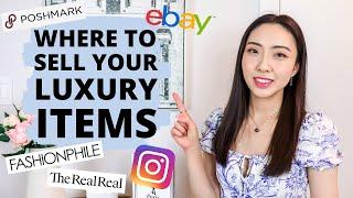 BEST PLACES TO SELL YOUR LUXURY ITEMS | Where to Sell - The Realreal, Fashionphile, Poshmark, Ebay